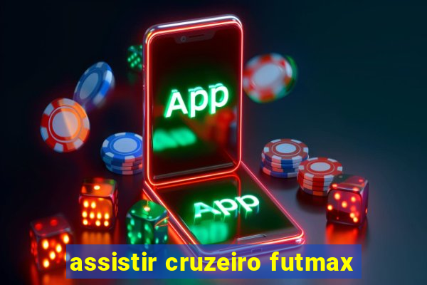 assistir cruzeiro futmax